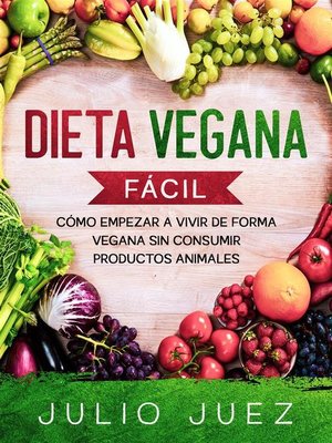 cover image of Dieta Vegana Fácil